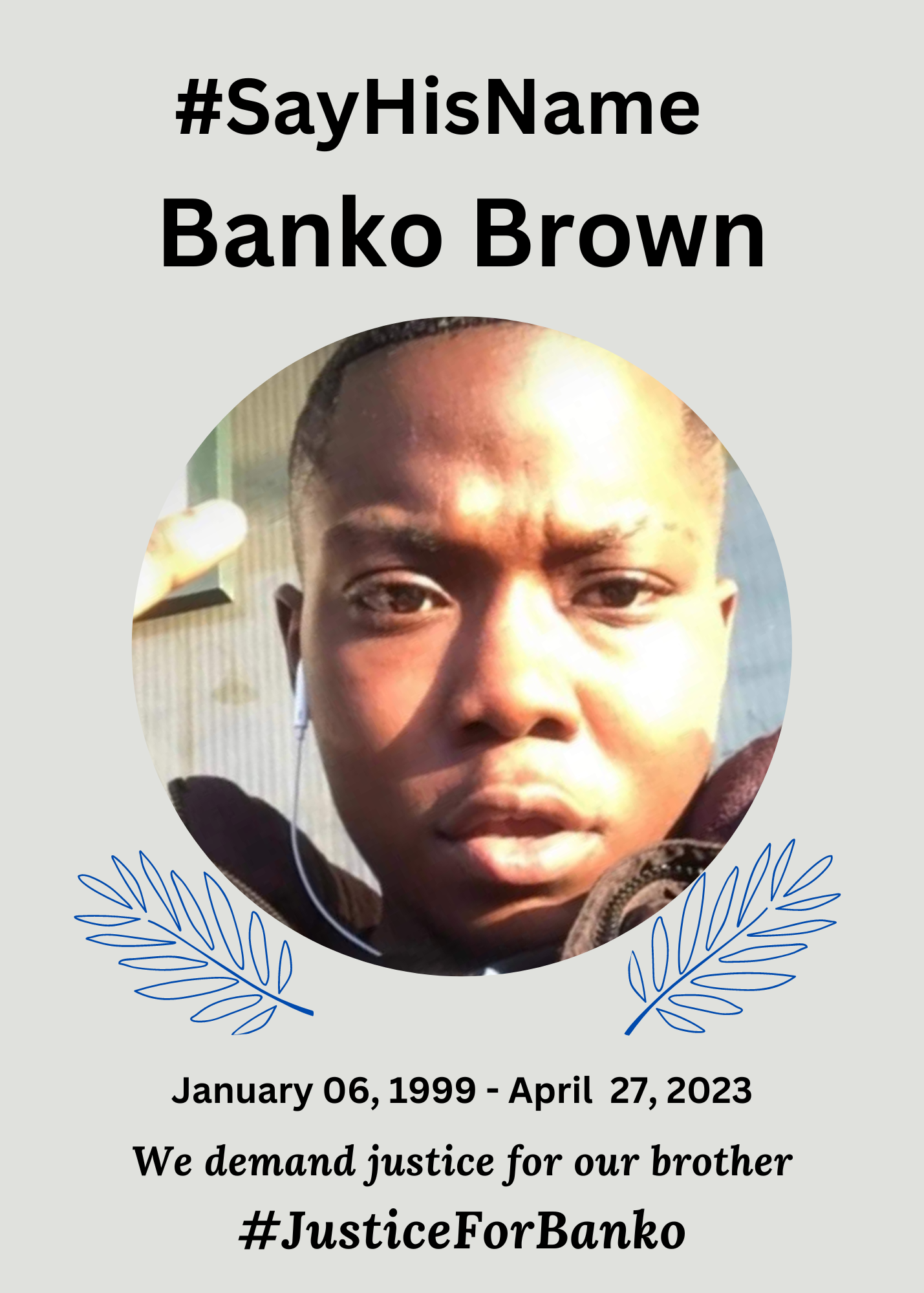 We will #SayHisName Banko Brown